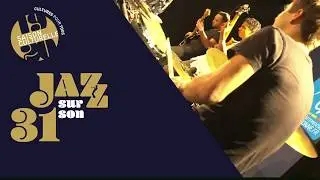 Teaser JAZZ SUR SON 31