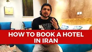 How to book a hotel in Iran - 3 Simple Ways of Booking a Hotel in Iran [2021]