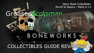 Boneworks - All Collectibles: Revamped Story Mode Guide - Runoff & Sewers