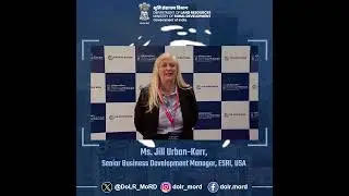 Ms. Jill Urban-Karr, Senior Business Development Manager, ESRI, USA | International Workshop