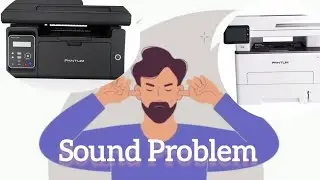 Printer sound problem Pantum Canon /Epson / Brother Noise Problem HP 1005/1020