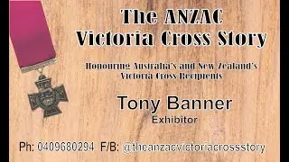 ANZAC Victoria Cross Story Exhibition