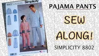 Сшейте пижамные штаны вместе со мной! | Simplicity 8802 Шьем вместе и смотрим