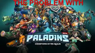 The Problem with Paladins