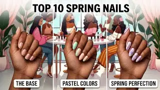 Top 10 SPRING NAIL COLORS