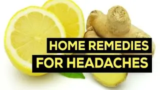 Headache Home Remedies In English For Instant Relief Without Medicines - Natural Migraine Remedy