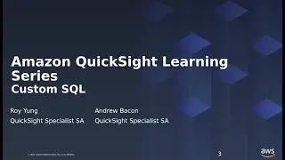 Пользовательский SQL в QuickSight: обучающая серия Amazon QuickSight 2023
