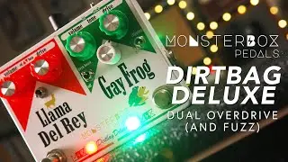 MonsterBoX Pedals // Dirtbag Deluxe Dual Overdrive Fuzz (Demo)
