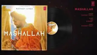 Mashallah ( Full Audio Song) Ravneet Singh | Gina Ashi | Sumneet | Vee | Team DG | New Song 2019