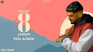 8 Chances slowed + reverb - Harnoor(Full Album) | Kayjay slowed
