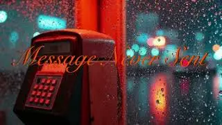 J Wick - Message Never Sent (BandLab)