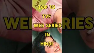 Top 10 TVF Web Series In Hindi #tvf #webseries