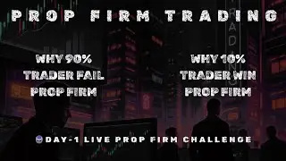 Why 90% Traders Fail Prop Firms | Live Demo Trading Session | Day - 2
