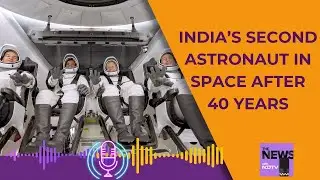 SpaceX Axiom4 | India's Second Astronaut In Space After 40 Years
