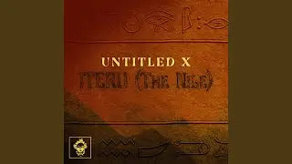 Iteru (The Nile) (Original Mix)