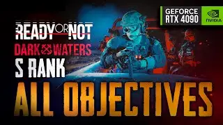 Dark Waters S Rank Ready or Not DLC 2 | All soft objectives | Justice Uncovers achievement