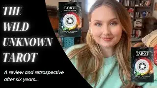 The Wild Unknown Tarot Review and Retrospective + Modified Deck Walkthrough