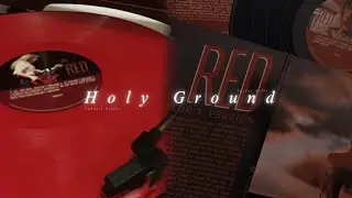 Taylor Swift - Holy Ground // Zabdiel Tejano