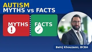 Autism Myths vs Facts, What Science Actually Says