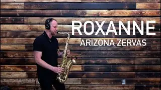 ROXANNE - Arizona Zervas (Sax Cover by Joe Farey)