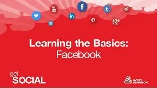 Facebook - Learning the Basics @ Avery Dennison