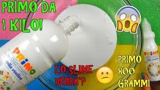 SLIME COLLA PRIMO VINILICA DA 1 KG! VS COLLA PRIMO DA 80 GRAMMI! SONO DIVERSE? Iolanda Sweets