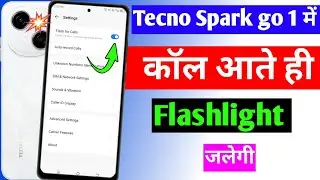 tecno spark go 1 incoming call flash light setting | call aane per flashlight Kaise jalayen