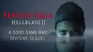 Senua's Saga Hellblade 2 Is A Good Game And Divisive Sequel