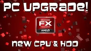 MisterNBG's Gaming PC - Episode 19 - AMD FX 8350 CPU & HDD UPGRADE!!!