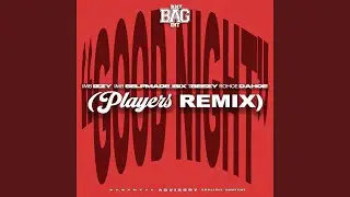 Goodnight (feat. IMB Izzy, JBIX, TBeezy & RoHoe DaHoe)