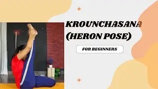 Krounchasana || Ashtanga Yoga Intermediate series || (Heron Pose) || Gangothri Yogini | Hamsa Yoga
