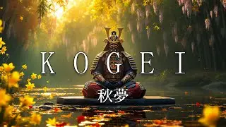 KŌGEI &ndash; Japanese Zen Music for Timeless Craft, Mindful Creation & Inner Harmony (工芸)