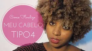 COMO FINALIZO MEU CABELO tipo4 (atualizado) #encrespando