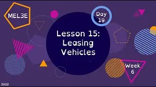 MEL3E Wahsa Lesson 15: Leasing Vehicles