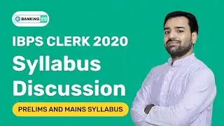 IBPS CLERK 2020 SYLLABUS | PRELIMS AND MAINS EXAM PATTERN AND SYLLABUS DISCUSSION |ENTRI APP BANKING