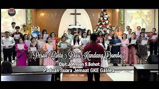Pesan Cinta Dari Kandang Domba (Lagu Natal) - Paduan Suara Jemaat GKE Galilea 