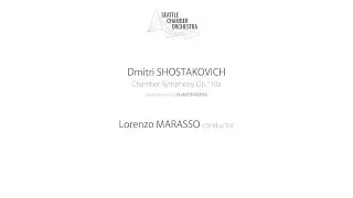 Seattle Chamber Orchestra - Shostakovich Chamber Symphony Op.110a - Conductor's Angle