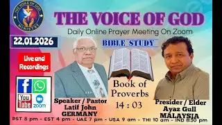 DAILY ONLINE PRAYER MEETING ON ZOOOM II BIBLE STUDY ON PROVERBS 14 : 03 II BY PASTOR LATIF JOHN
