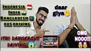 Pakistani reaction on | Comparison video Between -- Indonesian, Indian and Bangladeshi Bus Driving