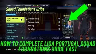 HOW TO COMPLETE SQUAD FOUNDATIONS OBJECTIVE URIBE FAST! #FIFA22 ULTIMATE TEAM