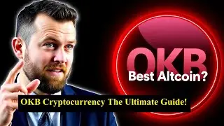 OKB Cryptocurrency The Ultimate Guide!