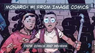 Monarch #1 from Image Comics Review / Indie Comics and Reviews