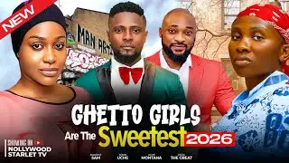 GHETTO GIRLS ARE THE SWEETEST  - LATEST TRENDING NOLLYWOOD MOVIES #2026 #trending #shorts #viral