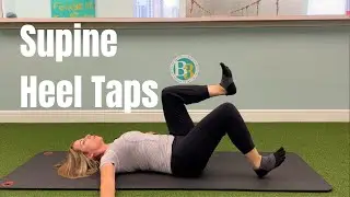 Supine Heel Taps | B3 Physical Therapy