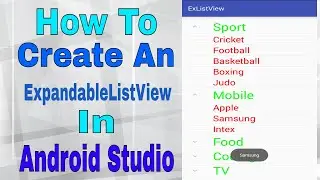 Android tutorials : : How To Create ExpandableListView In Android Studio Part #2
