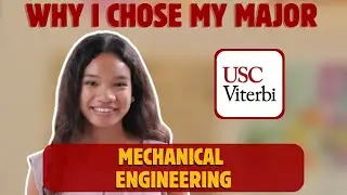 Why I Chose My Major: Mechanical Engineering