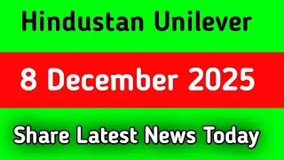 Hindustan Unilever share news | Hindustan Unilever share news today