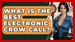 What Is The Best Electronic Crow Call? - The Marksman's Journal