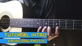 Tutorial intro kroncong protol BONDAN PRAKOSO & FADE2BLACK | versi lambat langsung bisa !!