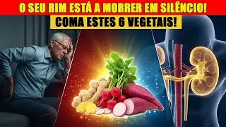 Rins Saudáveis Após os 70: 6 Vegetais de Ouro para Limpar os Rins e Dormir Melhor!